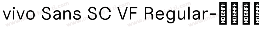 vivo Sans SC VF Regular字体转换